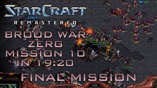 StarCraft Remastered Brood War Zerg Mission 10: Omega (Speedrun / Walkthrough)