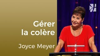 La gestion de la colère (1/2)   Joyce Meyer  Maîtriser mes pensées