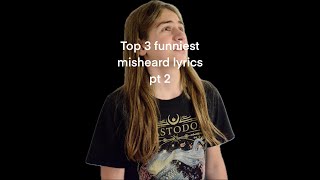 Misheard Lyrics Part 2