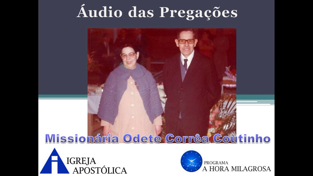 OS SINAIS DO TEMPO DO FIM JÁ ESTÃO SE DANDO - Missionária Odete Correa Coutinho - Igreja Apostólica