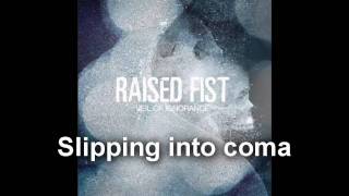 Raised Fist - Slipping Into Coma