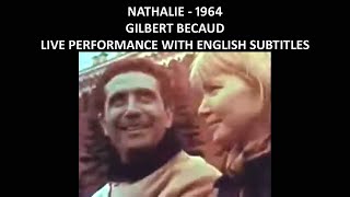 Nathalie - Gilbert Becaud - Live Performace - English Subleslyrics - 1964