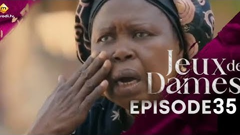 JEUX DE DAMES Episode 35 Saison 1 La Série A.N *VOSTFR *