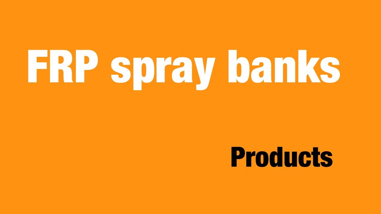 SELIP - FRP Spraybanks
