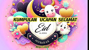 UCAPAN SELAMAT LEBARAN  IDUL ADHA 2025. Mega Lima9