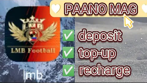 PAANO MAG DEPOSIT O TOP-UP SA LMB CHARITY FOOTBALL GAME
