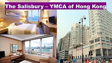 The Salisbury YMCA Hotel Hong Kong || Affordable Luxury in the Heart of Tsim Sha Tsui || 