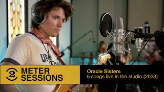 Oracle Sisters: 5 songs live in the studio (2 Meter Sessions, 2023)