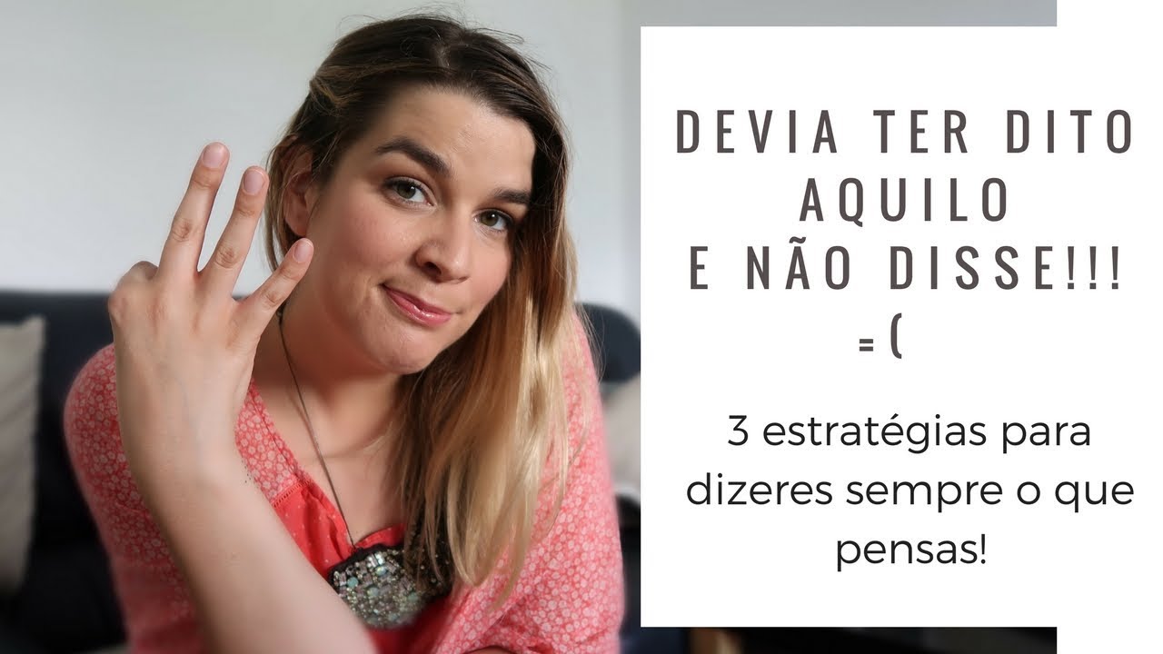 Assertividade Como começar a dizer o que penso e sinto! YouTube