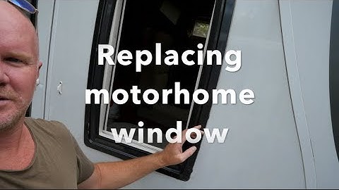 Replacing a motorhome window with a custom made one, and saving plenty in the process.