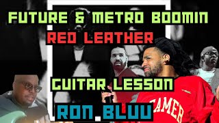 Future - Red Leather ft. J. Cole GUITAR TUTORIAL