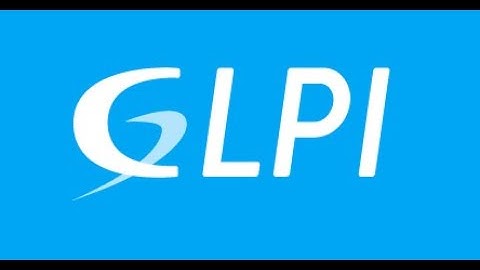GLPI : Installation et Application