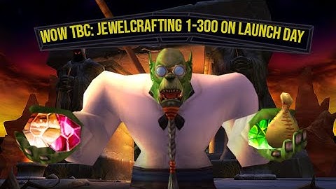 WOW TBC:  Cheapest Jewel Crafting Guide 1-300