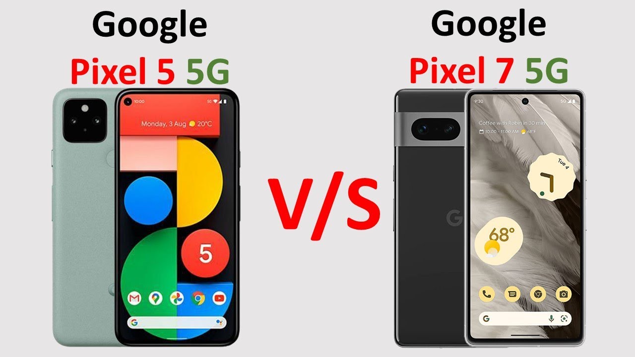 Google Pixel 5 5G vs Google Pixel 7 5G YouTube