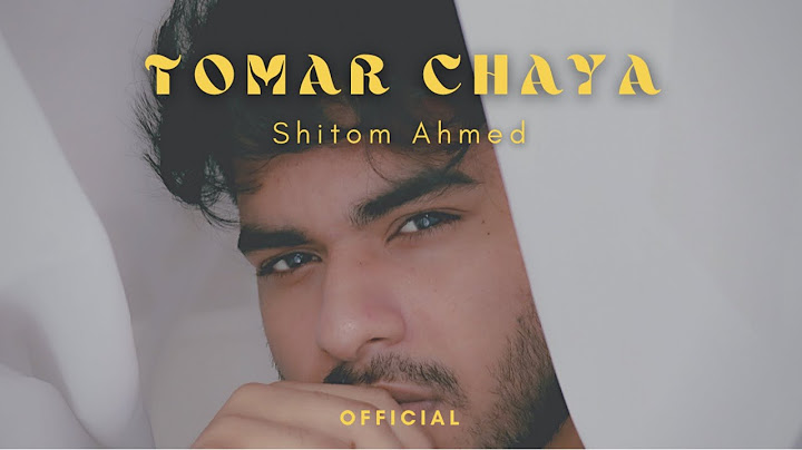 Shitom Ahmed - তোমার ছায়া (অফিসিয়াল ভিডিও)