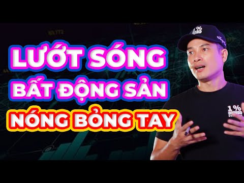 LƯỚT SÓNG BẤT ĐỘNG SẢN THEO HẠ TẦNG, NÊN HAY KHÔNG? NÓNG BỎNG TAY