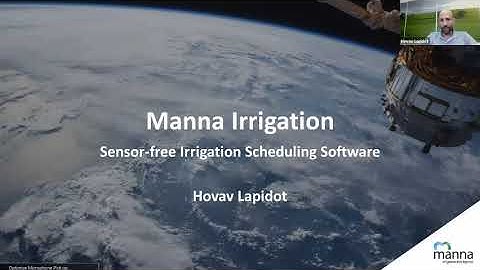 Webinar: Manna Irrigation - Sensor Free Irrigation Scheduling  Software