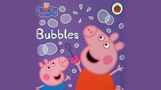 Peppa Pig Bubbles - Bedtime Story for Kids Read Aloud by gaurav ki pathsala 27,710 views 2 weeks ago 3 minutes, 36 seconds