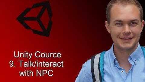 Unity TPS (Third Person Shooter) Game - 9 Talk and interact with NPC