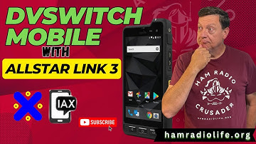 DVSwitch Mobile on AllStarLink 3 ! ! !