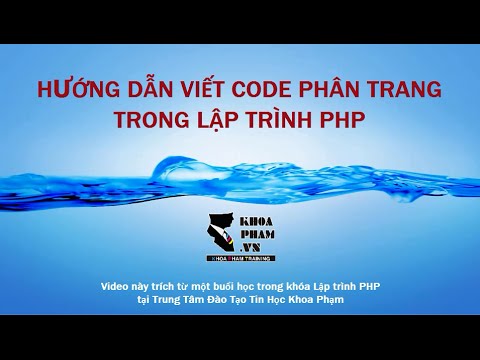 โค้ดตาราง php  New 2022  HƯỚNG DẪN VIẾT CODE PHÂN TRANG TRONG PHP | KhoaPham.Vn