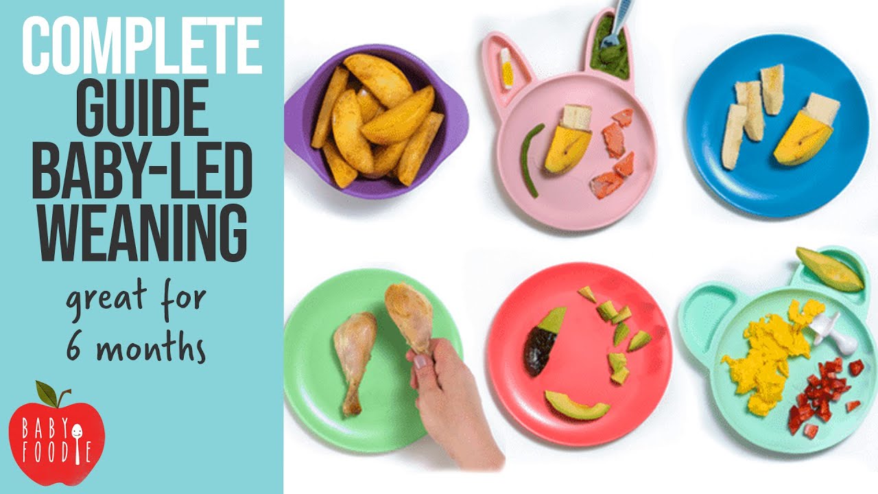 Complete Guide to Baby-Led Weaning 