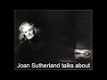 Joan Sutherland talks about Lakmé