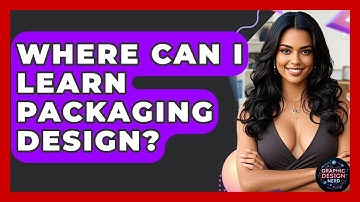 Where Can I Learn Packaging Design? - Graphic Design Nerd