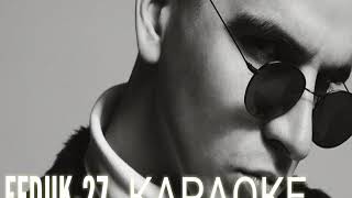 FEDUK-27. КАРАОКЕ +. LIRICS/ТЕКСТ