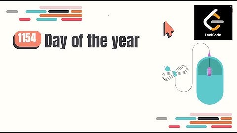 LeetCode 1154 Day of the year  | Java Solution