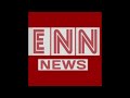ENN Ethiopia News June 22, 2024