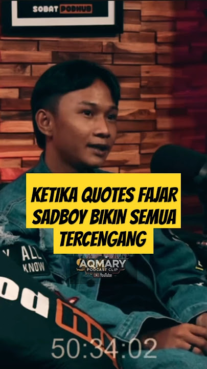 KETIKA QUOTES FAJAR SADBOY BIKIN SEMUA TERCENGANG #fajarsadboy #deddycorbuzier #podcast