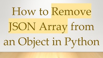How to Remove JSON Array from an Object in Python