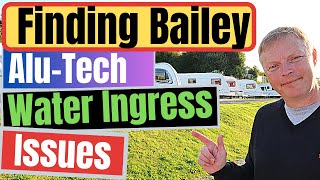 Bailey AluTech water ingress
