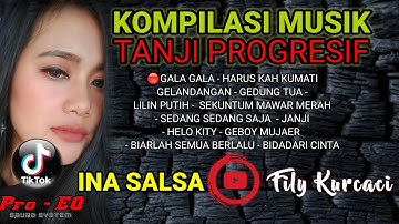 KOMPILASI #4 TANJI PROGRESIF ( TANJIDOR ) viral TIKTOK || FILY KURCACI MUSIC LIVE