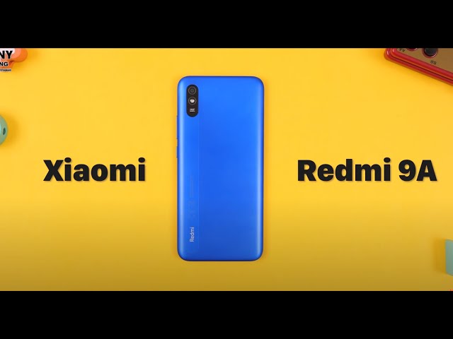 Đánh giá về Xiaomi Redmi 9A - Giá rẻ chỉ hơn 1,8 triệu, nhưng có NGON?