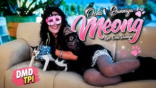 MEONG ! OCHA DUNNIYA [[ VIDEO MUSIC ]]