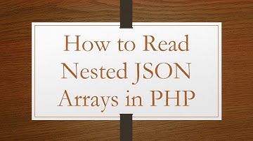 How to Read Nested JSON Arrays in PHP