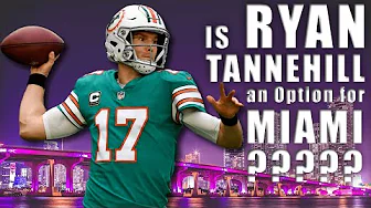 Is Ryan Tannehill an Option for Miami? | Does Miami Need OL Depth? thumbnail