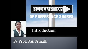 Redemption of Preference Shares in Kannada - Introduction By Srinath Sir