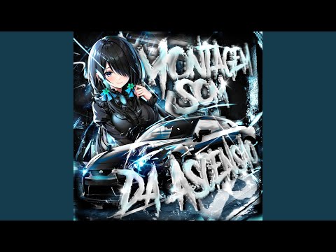 MONTAGEM SOM DA ASCENSÃO Super Slowed