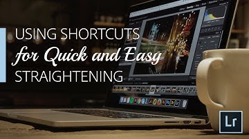 Lightroom Coffee Break: Using Shortcuts for Quick and Easy Straightening | Adobe Lightroom
