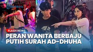 Woman in White Shirt AK Detained, Police Reveal Her Role in Ad-Dhuha Recitation Case Involving Al...