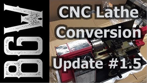 7x10" CNC Lathe Conversion - Update #1.5 - Quick Update