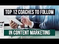 Top 13 coaches to follow in content marketing 2021