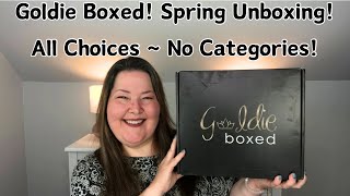 Goldie Boxed ~ Spring Unboxing 2024