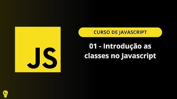 01 - Introdução as classes no Javascript