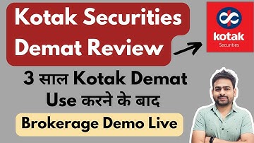 Kotak Securities Brokerage Charges | Kotak Securities Trading Demo | Kotak Demat Account
