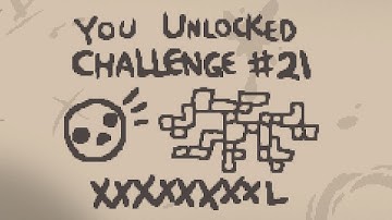 The Binding of Isaac: Afterbirth Challenge #21 - XXXXXXXXL