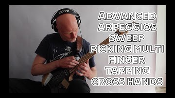 Advanced arpeggio and scale sweep picking - tapping - cross hands technique